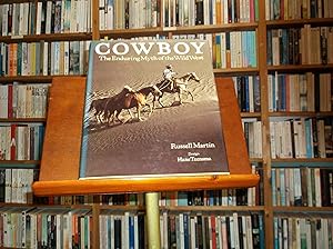 Image du vendeur pour Cowboy, The Enduring Myth of the Wild West mis en vente par The Topsham Bookshop