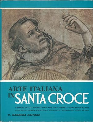 Arte italiana in Santa Croce Presentazione di U. Procacci