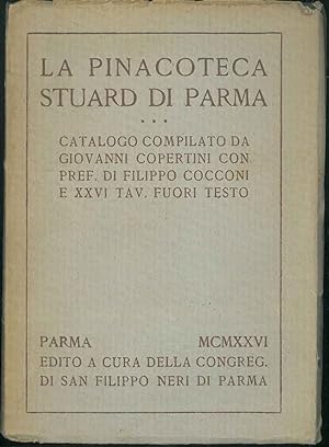 La pinacoteca Stuard di Parma Prefazione di F. Cocconi