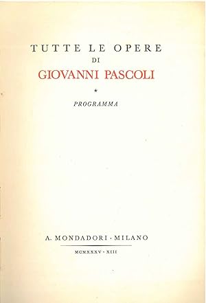 Tutte le opere di Giovanni Pascoli. Programma