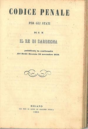 Codice penale per gli stati di S. M. il Re di Sardegna pubblicato in conformità del Reale decreto...