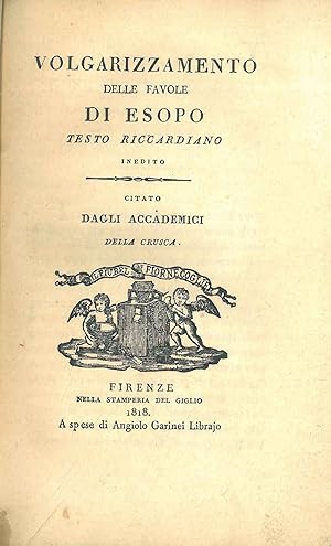 Volgarizzamento delle favole di Esopo testo riccardiano inedito citato dagli accademici della Crusca