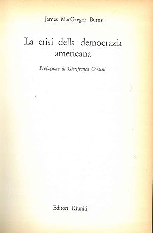 La crisi della democrazia americana Prefazione di G. Corsini