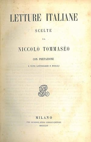 Letture italiane scelte da Niccolò Tommaseo con prefazione e note letterarie e morali