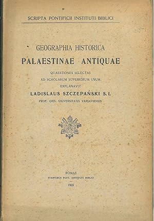 Geographia historica Palaestinae antiquae quaestiones selectas ad scholarum usum explanavit Ladis...