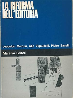 La riforma dell'editoria Prefazione di P. Murialdi