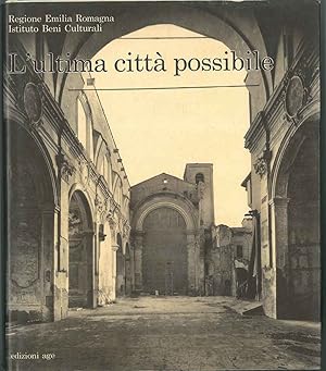 L' ultima città possibile. Recupero del patrimonio architettonico a fini sociali e culturali nei ...