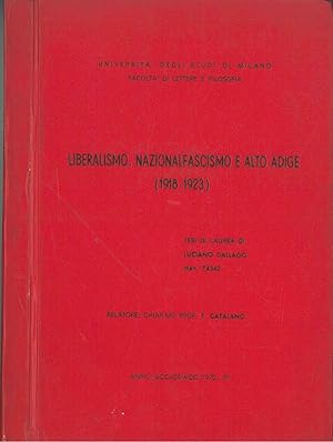 Liberalismo, nazionalfascismo e Alto Adige. (1918 - 1923). Tesi di laurea, Università di Bologna