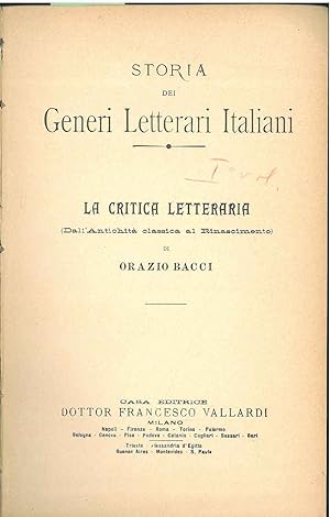 Storia dei generi letterari. La critica letteraria. Vol. I: Dall'antichità classica al rinascimen...