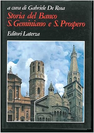 Storia del Banco S. Geminiano e S. Prospero. A cura di Gabriele De Rosa