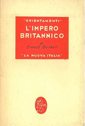 L' impero britannico. Idee ed ideali