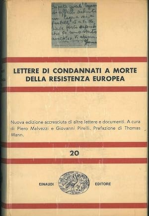Lettere di condannati a morte della resistenza europea. Nuova edizione accresciuta di altre lette...