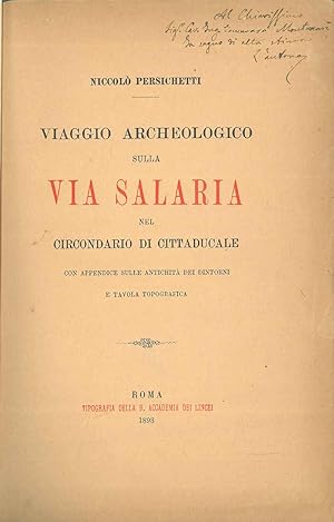 Viaggio archeologico sulla via Salaria nel circondario di Cittaducale con appendice sulle antichi...