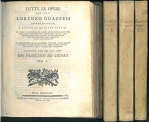 Bild des Verkufers fr Tutte le opere del Cav. Lorenzo Guazzesi insieme raccolte e divise in quattro volumi ne' quali si contengono le celebri di lui dissertazioni per illustrare molti soggetti interessanti le pi considerabili antichit romane, e vari argomenti che appartengo zum Verkauf von Studio Bibliografico Orfeo (ALAI - ILAB)