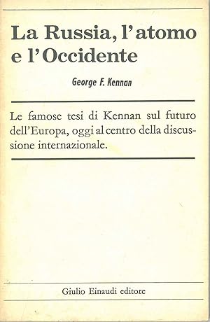 La Russia, l'atomo e l'Occidente