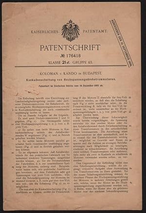 Kaskadenschaltung von Hochspannungsdrehstrommotoren. Patentiert im Deutschen Reiche vom 19. Dezem...