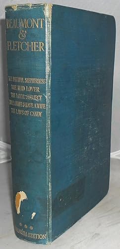 Bild des Verkufers fr The Works of Francis Beaumont and John Fletcher: Variorum Edition: Volume III: The Faithful Shepherdess, the Mad Lover, the Loyal subject, Rule a Wife and Have a Wife, the Laws of Candy [Volume 3 Only] zum Verkauf von Besleys Books  PBFA