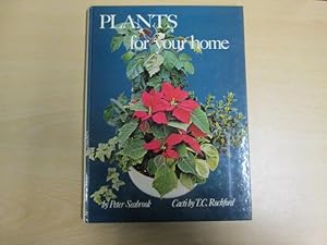 Immagine del venditore per Plants for Your Home venduto da Goldstone Rare Books