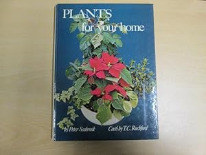 Bild des Verkufers fr Plants for Your Home zum Verkauf von Goldstone Rare Books