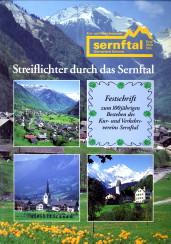 Streiflichter durch das Sernftal. Festschrift zum 100jährigen Bestehen des Kur- und Verkehrsverei...