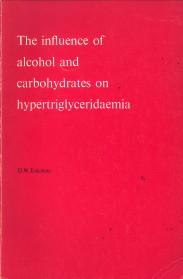 The influence of alcohol and carbohydrates on hypertriglyceridaemia