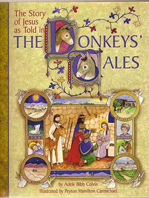 Seller image for The Story of Jesus as Told in The Donkey's Tale for sale by Beverly Loveless