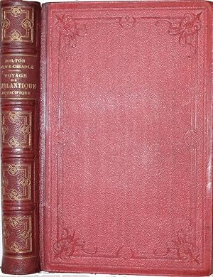 Image du vendeur pour Voyage de L'Atlantique Au Pacifique. A travers Le Canada, Les Montagnes Rocheuses et La ColombieAnglaise. Traduit de L'Anglais avec l'autorisation des auteurs par J.Belin-De Launay mis en vente par J. Patrick McGahern Books Inc. (ABAC)