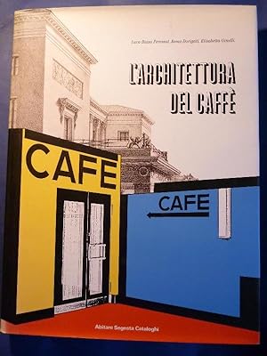 Seller image for L'Architettura del Caff. for sale by Carmichael Alonso Libros