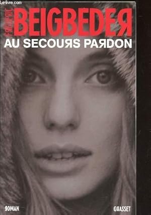 Seller image for AU SECOURS PARDON for sale by Le-Livre