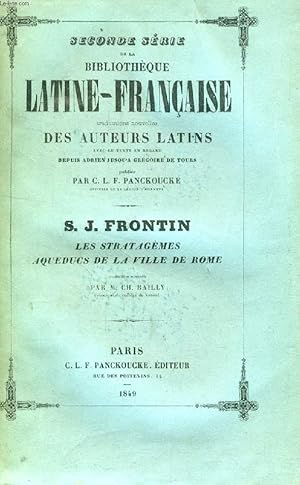 Image du vendeur pour SEXTUS JULIUS FRONTIN, LES STRATAGEMES, AQUEDUCS DE LA VILLE DE ROME mis en vente par Le-Livre