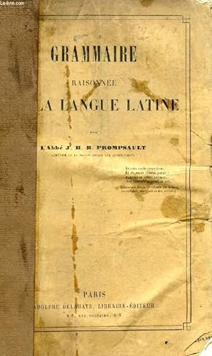 Bild des Verkufers fr GRAMMAIRE LATINE, TRAITE DES LETTRES, DE L'ORTHOGRAPHE ETDE L'ACCENTUATION zum Verkauf von Le-Livre