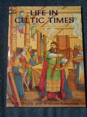 Life in Celtic Times (Dover History Coloring Book)