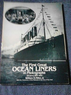 The First Great Ocean Liners in Photographs: 193 Views, 1897-1927