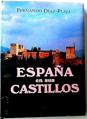 Imagen del vendedor de Espaa en sus castillos a la venta por Librera Salvalibros Express
