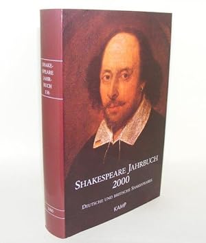 Bild des Verkufers fr DEUTSCHE SHAKESPEARE-GESELLSCHAFT WEST Shakespeare Jahrbuch 2000 Band 136 zum Verkauf von Rothwell & Dunworth (ABA, ILAB)
