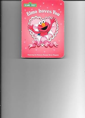 Immagine del venditore per Elmo Loves You (Sesame Street) (Big Bird's Favorites Board Books) venduto da TuosistBook