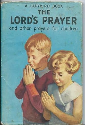 The Lord's Prayer & Other Prayers for Children
