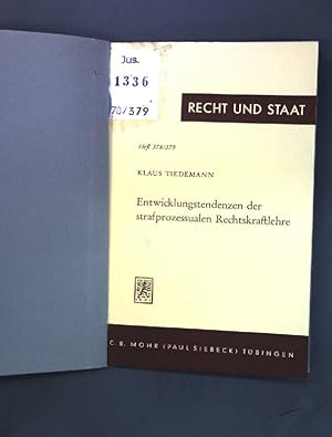 Imagen del vendedor de Entwicklungstendenzen der strafprozessualen Rechtskraftlehre; Unter bes. Bercksichtigung des auslndischen Rechts; Recht und Staat in Geschichte und Gegenwart, Heft 378/379; a la venta por books4less (Versandantiquariat Petra Gros GmbH & Co. KG)