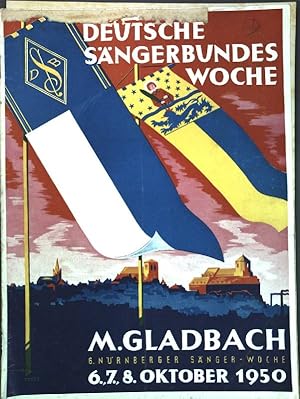 6. Deutsche Sängerbundeswoche M.Gladbach, 6.-8. Oktober 1950, Plan der Veranstaltungen; in: Heft ...