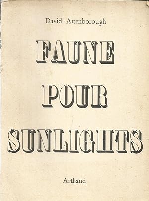 Faune pour sunlights