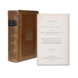 A treatise on poisons in relation to medical jurisprudence, physiology and the practice of physic...