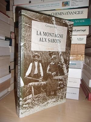 Bild des Verkufers fr LA MONTAGNE AUX SABOTS : Jean Le Pauvre zum Verkauf von Planet's books