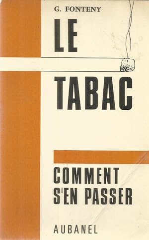 Le tabac - comment s'en passer