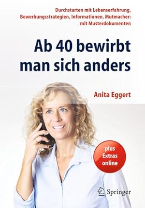 Seller image for Ab 40 bewirbt man sich anders for sale by BuchWeltWeit Ludwig Meier e.K.