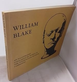 Image du vendeur pour William Blake Catalogue of the Collection In The Fitzwilliam Museum Cambridge. mis en vente par Addyman Books