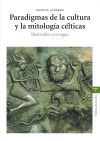 Imagen del vendedor de Paradigmas de la cultura y la mitologa clticas. Ilustrados con sagas a la venta por AG Library