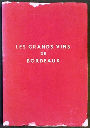 Les Grands Vins de Bordeaux / The Fine Wines of Bordeaux