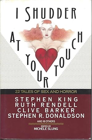 Immagine del venditore per I Shudder At Your Touch, 22 Tales Of Sex And Horror venduto da BYTOWN BOOKERY