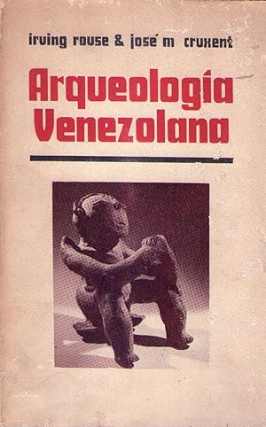 ARQUEOLOGIA VENEZOLANA. Traducido del inglés por Erika Wagner