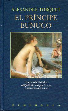 Image du vendeur pour El prncipe eunuco mis en vente par Rincn de Lectura